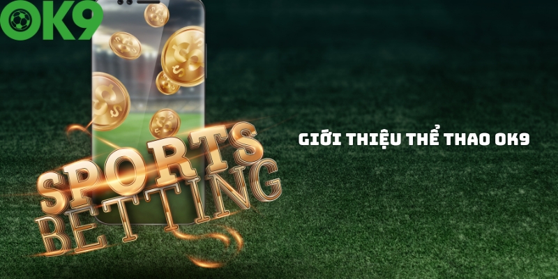 Giới thiệu sảnh thể thao KUBET