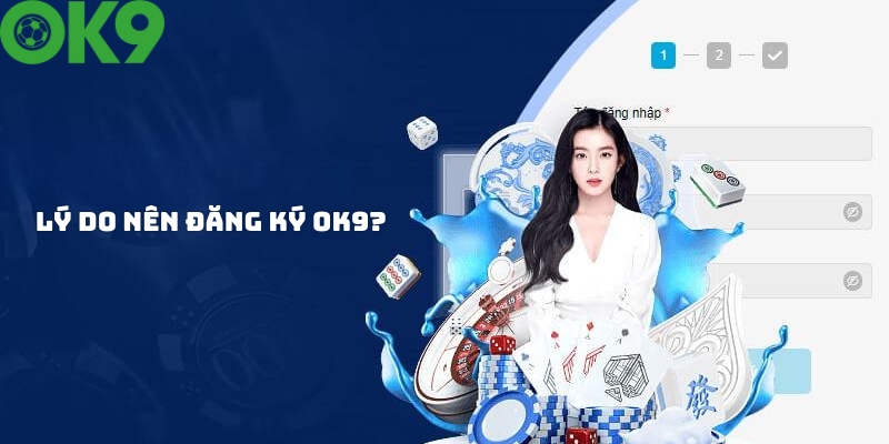 Lý do nên đăng ký tài khoản KUBET?